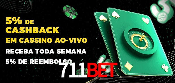 Promoções do cassino ao Vivo 711bet